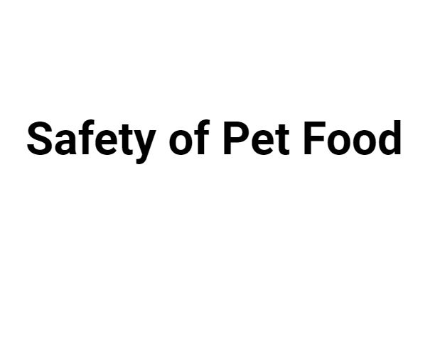 Safety of Pet Food