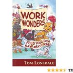 Work Wonders - Feed your dog raw meaty bones - Tom Lonsdale
