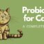 Probiotics for Cats
