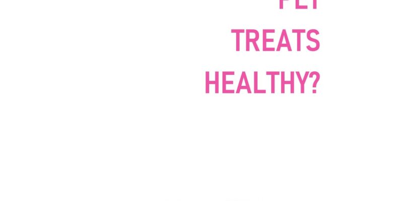12 Are pet treats healthy?