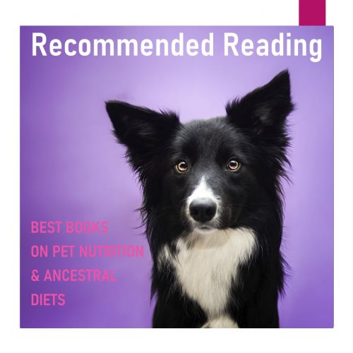 Best Books on Pet Nutrition & Ancestral Diets