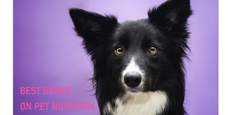 10 Best books on pet nutrition & ancestral diets